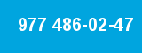 977 486-02-47